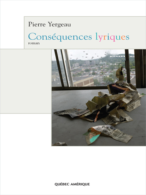 Title details for Conséquences lyriques by Pierre Yergeau - Available